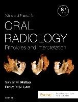 White and Pharoah's Oral Radiology, Principles and Interpretation - Mallya Sanjay, Lam Ernest