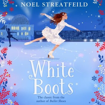 White Boots - Streatfeild Noel