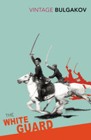 White Guard Bulgakov Mikhail