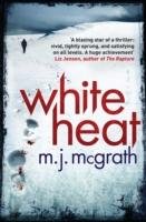 White Heat - Mcgrath M. J.