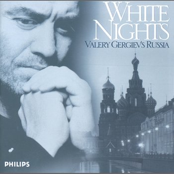 White Nights: Valery Gergiev's Russia - Valery Gergiev