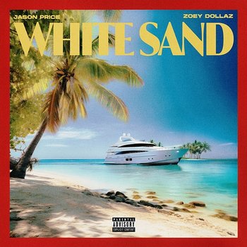 White Sand - Jason Price & Zoey Dollaz