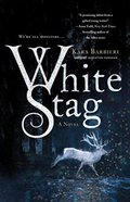 White Stag: A Permafrost Novel - Barbieri Kara