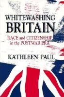 Whitewashing Britain - Paul Kathleen