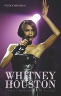 Whitney Houston. Zawsze będziemy Cię kochać - Shannon Patrick
