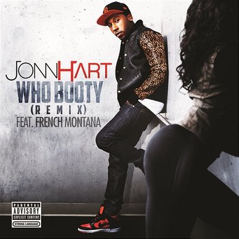 Who Booty (Remix) - Jonn Hart feat. French Montana
