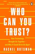 Who Can You Trust? Botsman Rachel