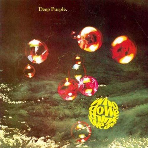 Deep Purple – Who Do We Think We Are – Vinyl (Gatefold, LP