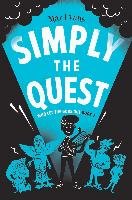 Who Let the Gods Out? 2: Simply the Quest - Evans Maz