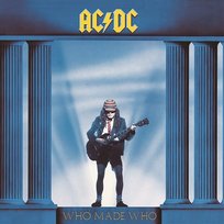 Who Made Who AC, DC