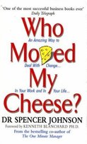Who Moved My Cheese? Johnson Sara