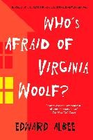 Who's Afraid of Virginia Woolf?: Revised by the Author - Albee Edward