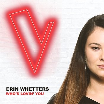 Who's Lovin' You - Erin Whetters