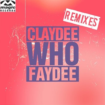 Who - Claydee & Faydee