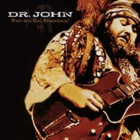 Who Was Mac Rebenack? Dr. John