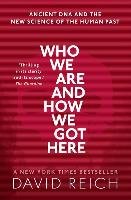Who We Are and How We Got Here Reich David