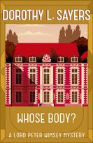 Whose Body? Sayers Dorothy L.