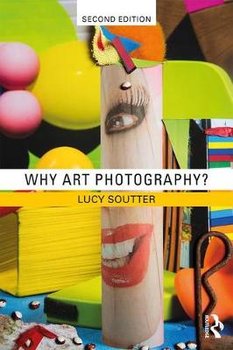 Why Art Photography? - Soutter Lucy