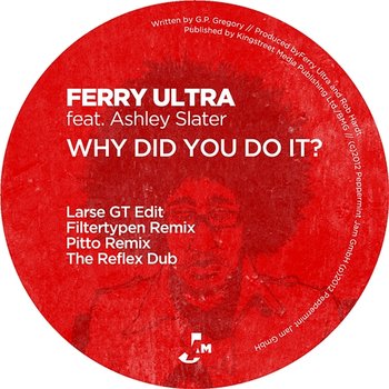 Why Did You Do It - Ferry Ultra, Ashley Slater