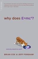 Why Does E=mc2? - Cox Brian