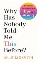 Why Has Nobody Told Me This Before? HarperCollins US