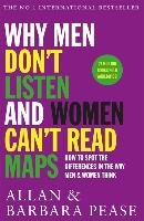 Why Men Don't Listen and Women Can't Read Maps - Pease Allan, Pease Barbara