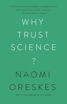 Why Trust Science? Oreskes Naomi