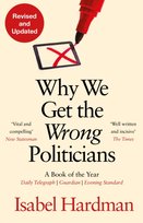 Why We Get the Wrong Politicians Opracowanie zbiorowe