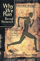 Why We Run Heinrich Bernd