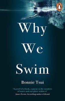 Why We Swim - Tsui Bonnie