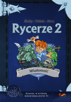 Wiadomość. Rycerze. Tom 2