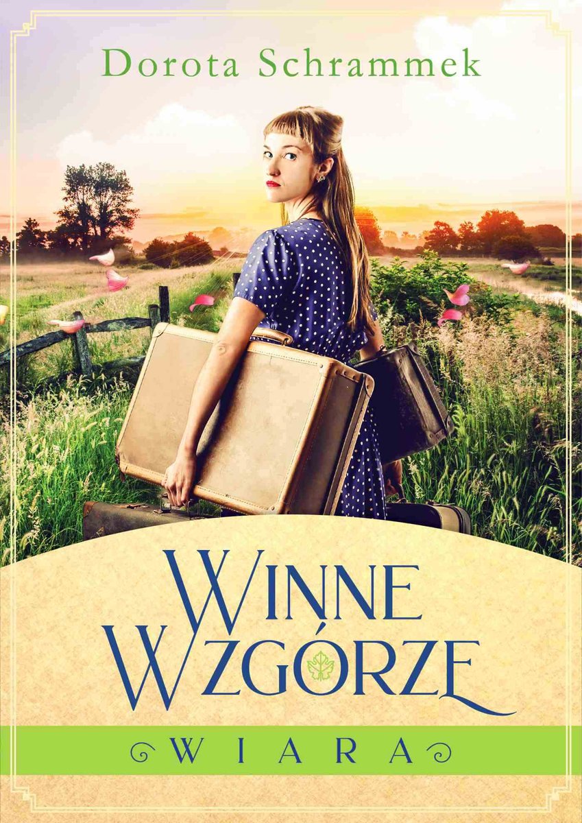 Wiara. Winne Wzgórze. Tom 1 - ebook epub