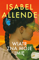 Wiatr zna moje imię Allende Isabel