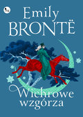 Wichrowe Wzgórza - Emily Bronte