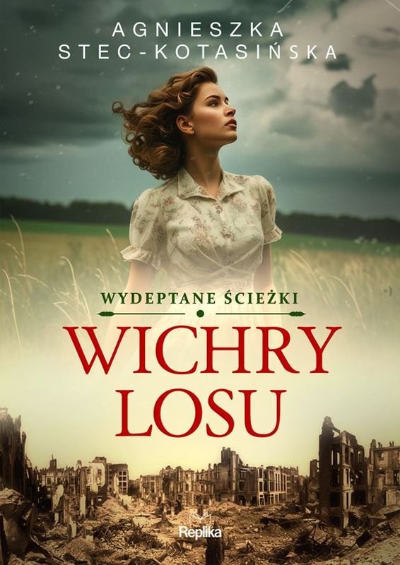 Wichry losu. Wydeptane ścieżki