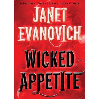 Wicked Appetite - Evanovich Janet