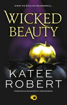 Wicked Beauty. Dark Olympus. Tom 3 - Robert Katee