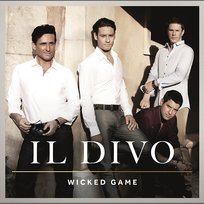 Wicked Game Il Divo
