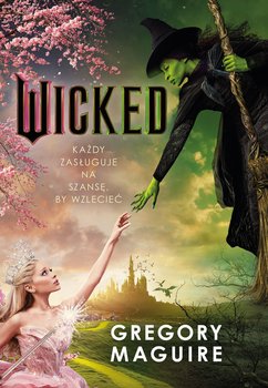 Wicked. Życie i czasy Złej Czarownicy z Zachodu - ebook EPUB - Maguire Gregory