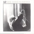Wide Awake In America - U2