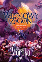 Widmowy Zagon. Straceńcy Madsa Voortena. Tom 3 Mortka Marcin