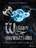 Widzący i niewidzialni. Czternaście. Tom 2. Księga 3 - ebook MOBI Dagmara Lorenc