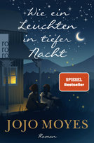 Wie ein Leuchten in tiefer Nacht Rowohlt Taschenbuch