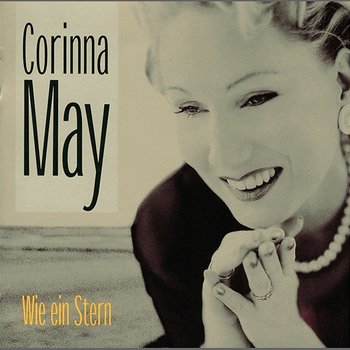 Wie Ein Stern - Corinna May