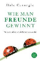 Wie man Freunde gewinnt - Carnegie Dale