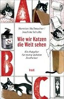 Wie wir Katzen die Welt sehen - Stellmacher Hermien, Schultz Joachim