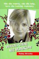 Więcej cieni niż blasków Brooks Patsy