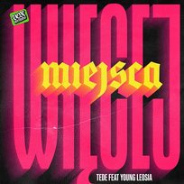 WIĘCEJ MIEJSCA Yottsu, Young Leosia, Tede