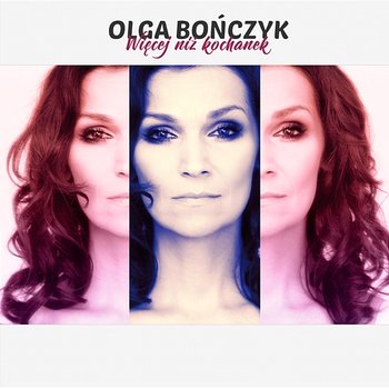 Więcej niż kochanek - Olga Bończyk