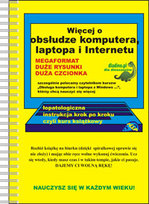 Więcej o obsłudze komputera, laptopa i Internetu Piotr Gomoliński